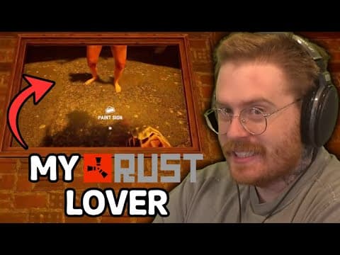 I Accidentally Got In A Love Triangle | RUST Streamer Event Part 11 thumbnail