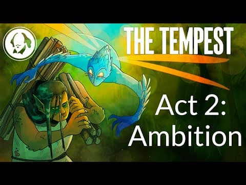 The Tempest Act 2: Ambition | Summary and Analysis of Shakespeare's Tempest thumbnail