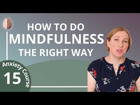 How to reduce anxiety with mindful attention training thumbnail