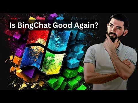 Is Bing Chat Worth Using After Recent Improvements? thumbnail
