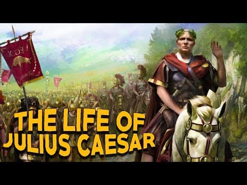 The Life of Julius Caesar  - The Rise and Fall of a Roman Colossus -  See U in History thumbnail