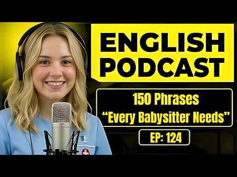 150 Essential Phrases & How to Talk as a Babysitter in English | Conversation Practice thumbnail