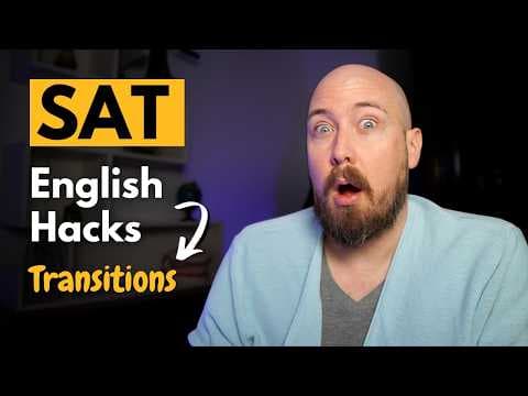 SAT English Hacks | Transitions thumbnail
