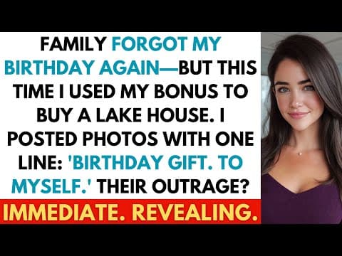Every Year, Family "Forgot" My Birthday While Throwing Lavish Parties For My Brother. This Time... thumbnail