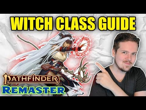 WITCH CLASS GUIDE REMASTERED - PATHFINDER 2E thumbnail