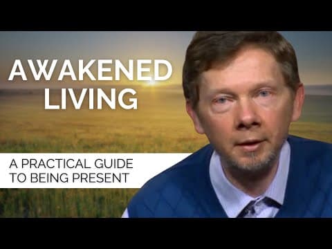 A Practical Guide to Being Present in the Moment by Eckhart Tolle thumbnail