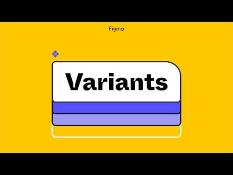Figma Tutorial: Variants thumbnail