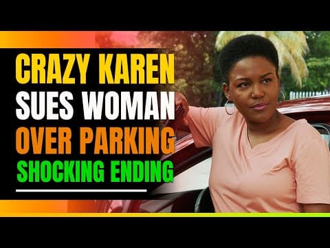 Crazy Karen Sues Woman Over Parking Spot thumbnail