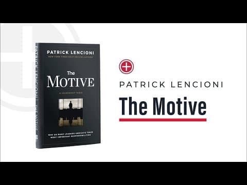 The Motive by Patrick Lencioni thumbnail
