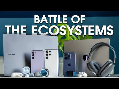 Has Samsung's Ecosystem Outpaced Apple's? thumbnail