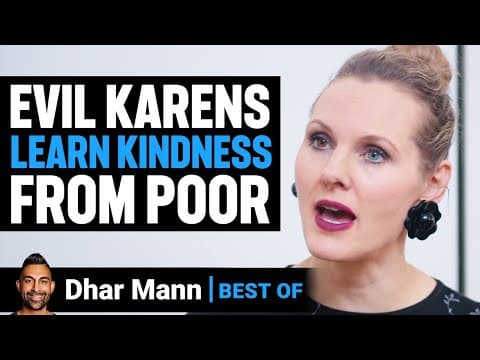 Evil Karens Learn Kindness From Poor w/ Dhar Mann Intro | Dhar Mann thumbnail