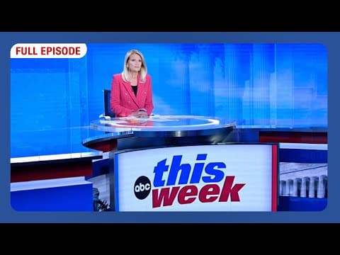 This Week with George Stephanopoulos Full Broadcast - Sunday, January 11, 2026 thumbnail