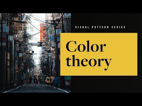 The ultimate guide to Color Theory, in just 12 minutes — Photography Visual Patterns #4 thumbnail