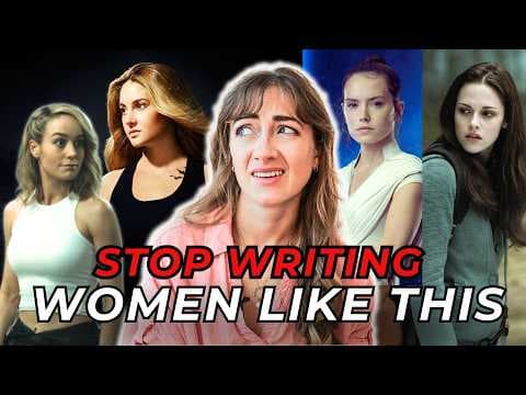 7 Cringey MISTAKES Writers Make with FEMALE Characters thumbnail