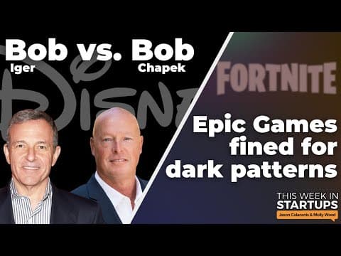 The inside story of Iger's Disney return, Epic Games record-breaking fines + ClimateCamp CEO | E1643 thumbnail