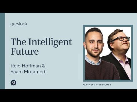 Saam Motamedi and Reid Hoffman | The Intelligent Future thumbnail
