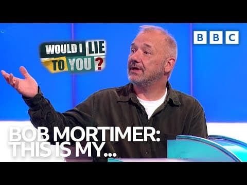 Bob Mortimer: This Is My... | Bob Mortimer on Would I Lie to You? | Would I Lie to You? thumbnail