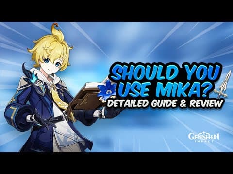 COMPLETE MIKA REVIEW & GUIDE! Best Mika Build (Artifacts, Weapons & Teams) | Genshin Impact thumbnail