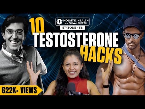 10 Ways to Naturally Boost Testosterone Levels | Stop Killing Your Testosterone | Shivangi Desai thumbnail