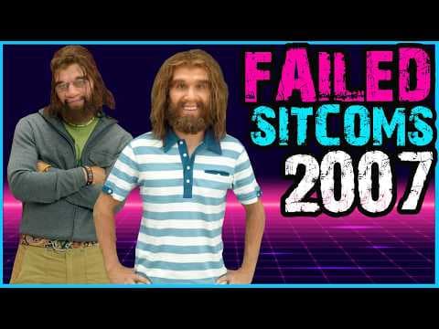 Do You Remember These Sitcom Failures of 2007? thumbnail