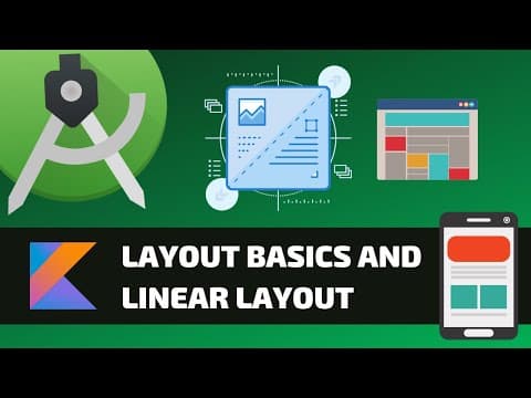 LAYOUT BASICS AND LINEAR LAYOUT - Android Fundamentals thumbnail