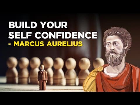 How to Build Self-Confidence Using Stoic Principles thumbnail
