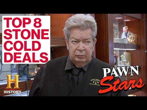 The Old Man's Top 8 *STONE COLD* Deals | Pawn Stars thumbnail