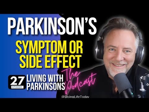 Is It Parkinson’s or the Pills? Symptoms vs. Side Effects Explained thumbnail