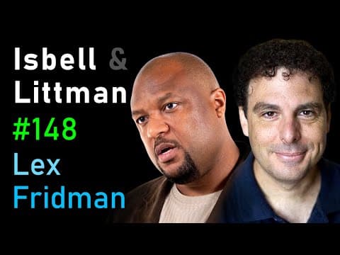 Charles Isbell and Michael Littman: Machine Learning and Education | Lex Fridman Podcast #148 thumbnail