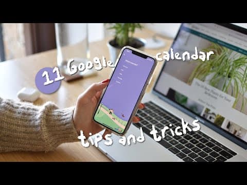11 Google Calendar tricks & hacks to skyrocket your productivity thumbnail