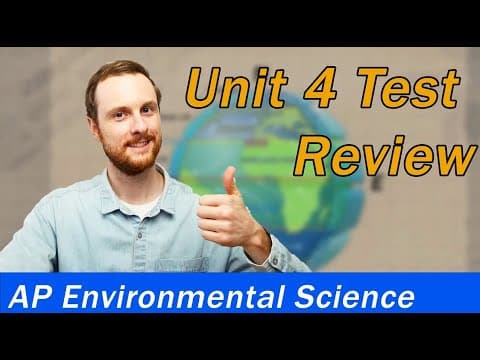 AP Environmental Science Unit 4 Review (Everything You Need to Know!) thumbnail