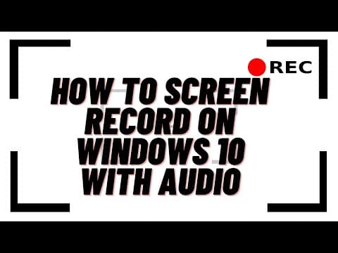 How to Screen Record on Windows 10 With Audio thumbnail