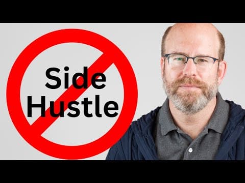 Why You Should Avoid Side Hustles If You Want to Get Rich thumbnail