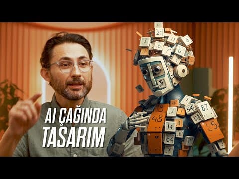 Yapay Zeka Çağında Tasarım thumbnail