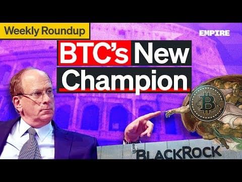 Larry Fink Just Ignited BTC's Institutional Adoption Narrative | Roundup thumbnail