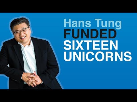Hans Tung funded 16 unicorns: Billion dollar war stories and hard lessons learned thumbnail