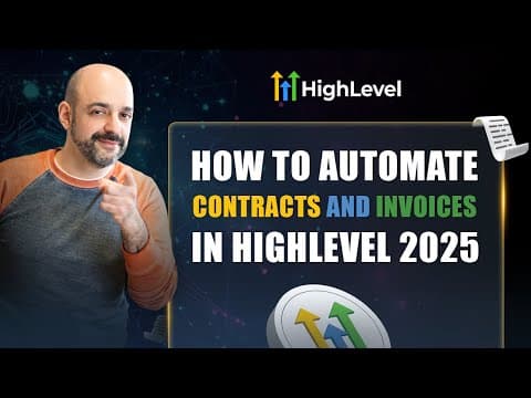 Step-by-Step: Automating Client Gohighlevel Contracts and Gohighlevel Invoices Like a Pro thumbnail