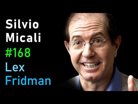 Silvio Micali: Cryptocurrency, Blockchain, Algorand, Bitcoin & Ethereum | Lex Fridman Podcast #168 thumbnail