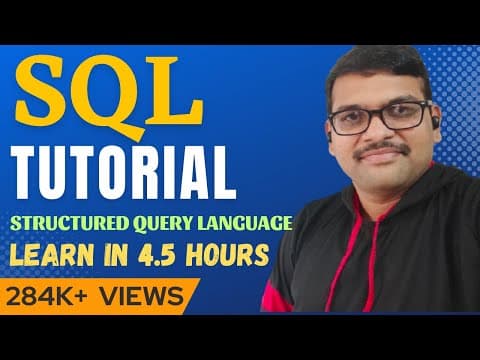 SQL Full Course for Beginners (4.5 Hours) || Master Structured Query Language (2025) thumbnail