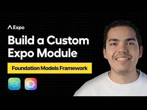 How to build a Custom Expo Module | Foundation Models Module thumbnail
