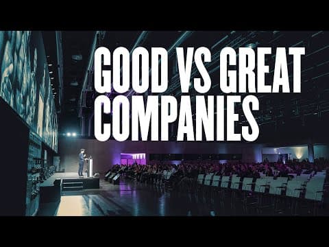 The Difference Between Good & Great Companies thumbnail