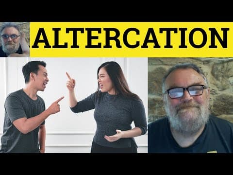 🔵 Altercation Meaning - Altercation Examples - Altercation Definition Formal Vocabulary Altercation thumbnail