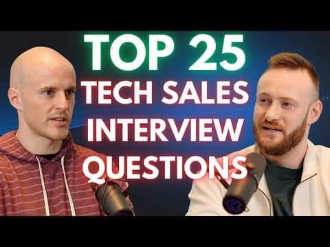 Top 25 Tech Sales Interview Questions and Answers 2026 thumbnail