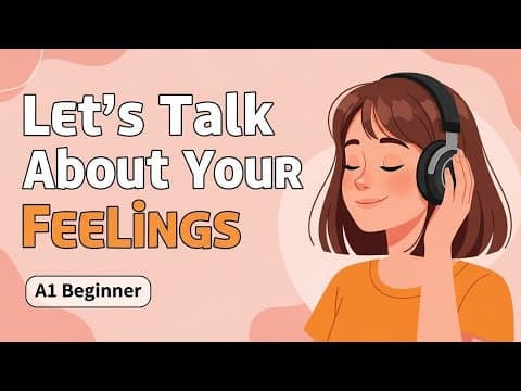 How to Talk About Your Feelings in English (A1 Beginner) thumbnail