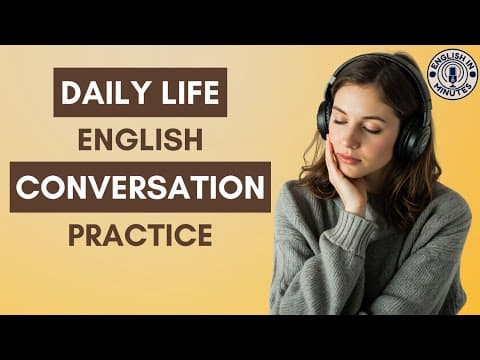 Daily Life English Conversations Practice | 1 Hour of Everyday English Listening & Speaking Practice thumbnail