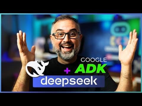 Google ADK + DeepSeek: Crie Agentes de IA Surpreendentes! thumbnail