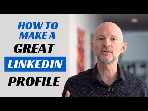 How to Make a Great Linkedin Profile - TIPS + EXAMPLES thumbnail