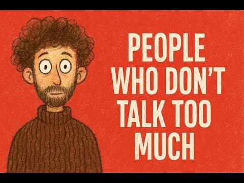 The Psychology of the People Who Don’t Talk Too Much thumbnail