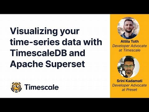 Visualize time series data with TimescaleDB and Apache Superset thumbnail