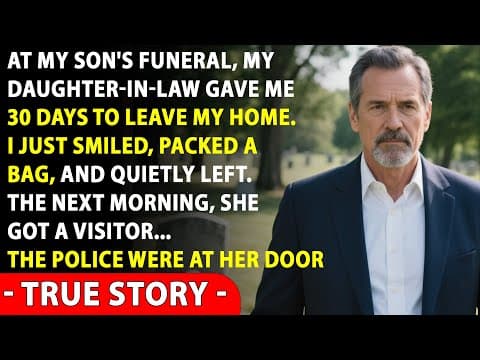 At My Son's Funeral, My Daughter-in-law Said 'Stop Crying, Pack Your Bags and Get Out Now' — So I... thumbnail